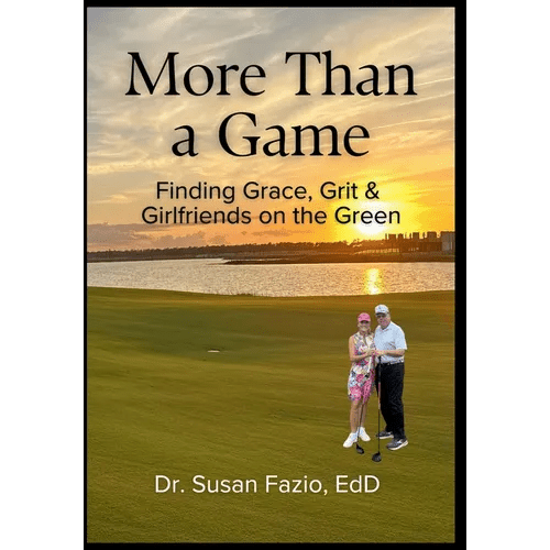More Than a Game: Finding Grace, Grit & Girlfriends on the Green - Hardcover - iShook Books