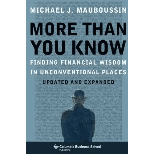 More Than You Know: Finding Financial Wisdom in Unconventional Places (Updated and Expanded) - Paperback - iShook Books