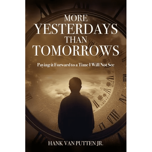 More Yesterdays Than Tomorrows - Paperback - iShook Books