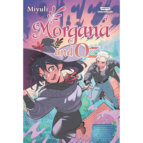 Morgana and Oz, Vol. 4: A Webtoon Unscrolled Graphic Novel - Paperback - iShook Books