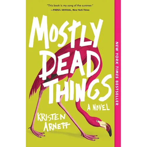 Mostly Dead Things - Paperback - iShook Books