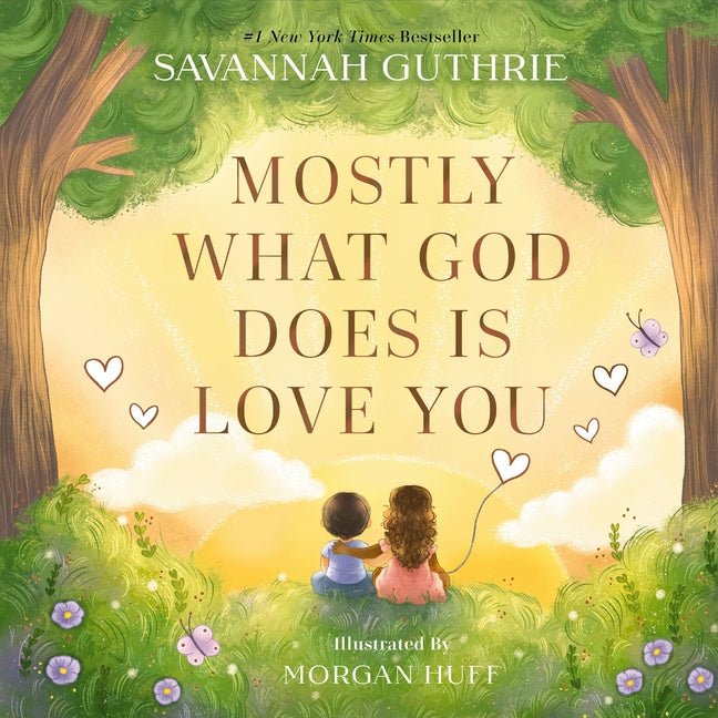 Mostly What God Does Is Love You - iShook Books