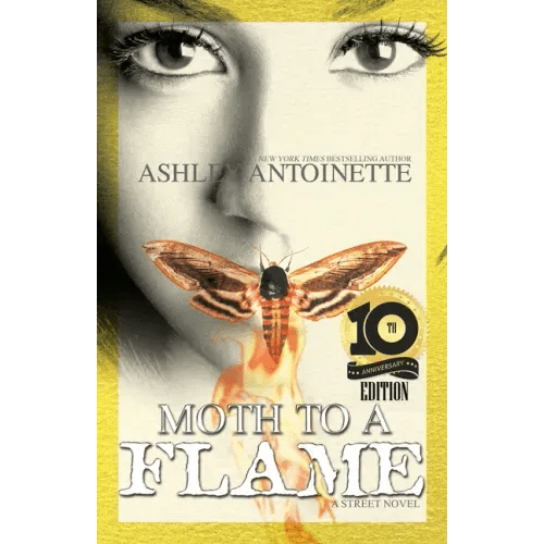 Moth to a Flame: Tenth Anniversary Edition - Paperback - iShook Books