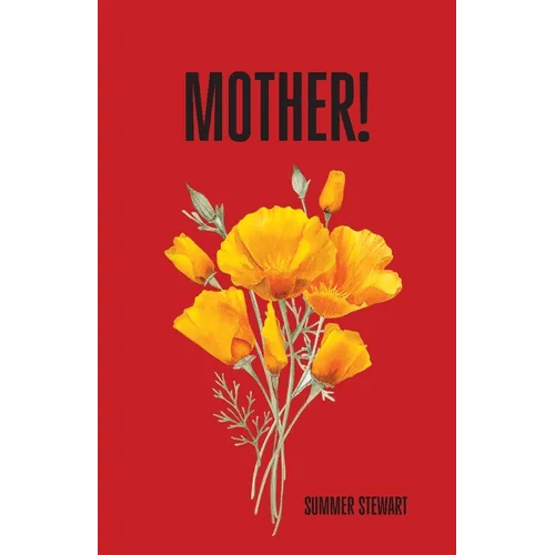 Mother! - Paperback - iShook Books