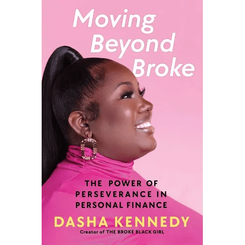 Moving Beyond Broke: The Power of Perseverance in Personal Finance - Hardcover - iShook Books