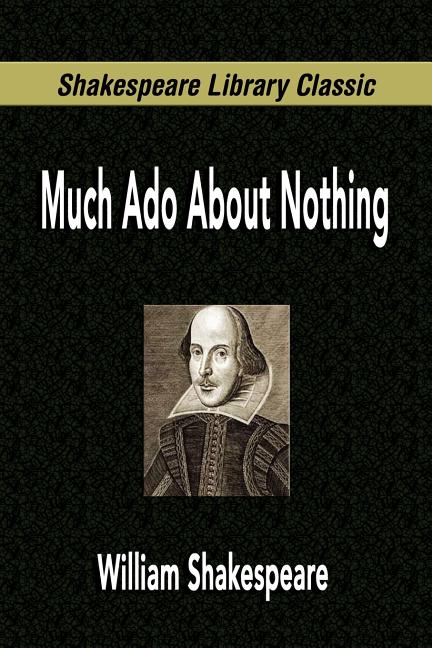 Much Ado About Nothing (Shakespeare Library Classic) - iShook Books