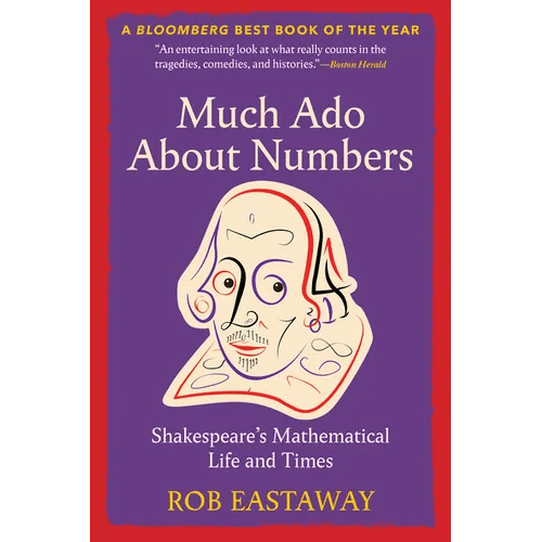 Much ADO about Numbers: Shakespeare's Mathematical Life and Times - Paperback - iShook Books