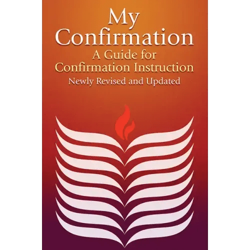 My Confirmation: A Guide for Confirmation Instruction (Revised) - Paperback - iShook Books