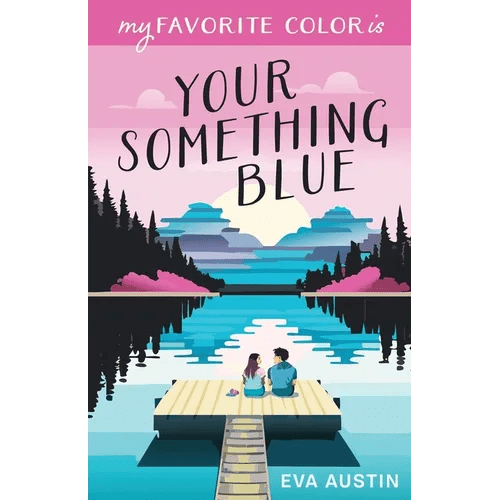 My Favorite Color is Your Something Blue - Paperback - iShook Books