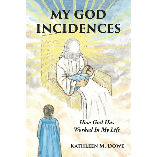 My God Incidences: How God Has Worked In My Life - Paperback - iShook Books