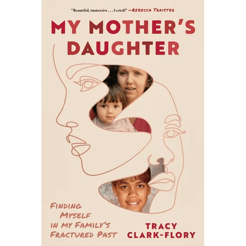 My Mother's Daughter: Finding Myself in My Family's Fractured Past - Hardcover - iShook Books