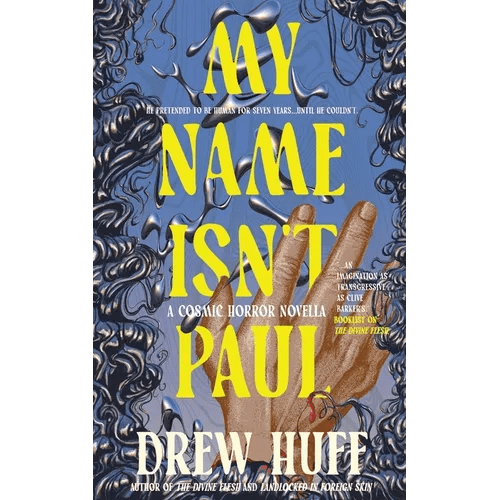 My Name Isn't Paul: A Cosmic Horror Novella - Paperback - iShook Books