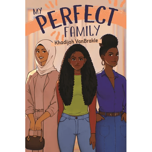 My Perfect Family - Hardcover - iShook Books
