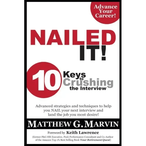 NAILED IT! 10 Keys to Crushing the Interview - Paperback - iShook Books