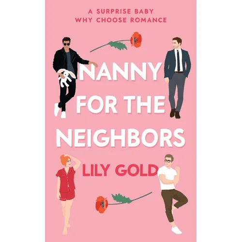 Nanny for the Neighbors - Paperback - iShook Books