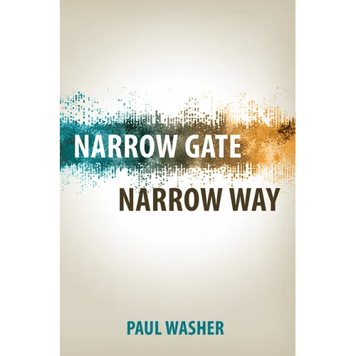 Narrow Gate Narrow Way - Paperback - iShook Books