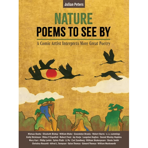 Nature Poems to See by: A Comic Artist Interprets More Great Poetry - Hardcover - iShook Books