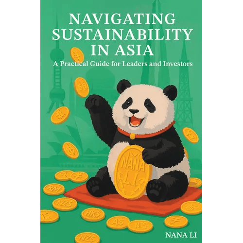 Navigating Sustainability in Asia: A Practical Guide for Leaders and Investors - Paperback - iShook Books