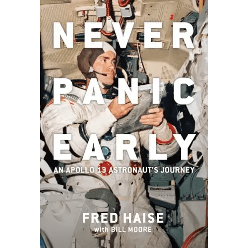 Never Panic Early: An Apollo 13 Astronaut's Journey - Hardcover - iShook Books
