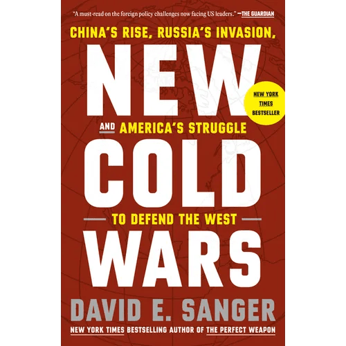 New Cold Wars: China's Rise, Russia's Invasion, and America's Struggle to Defend the West - Paperback - iShook Books
