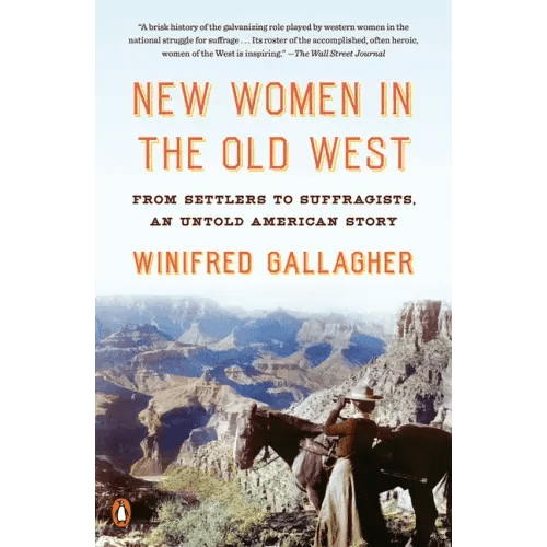 New Women in the Old West: From Settlers to Suffragists, an Untold American Story - Paperback - iShook Books