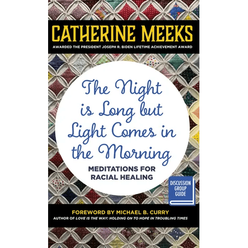 Night Is Long But Light Comes in the Morning: Meditations for Racial Healing - Paperback - iShook Books
