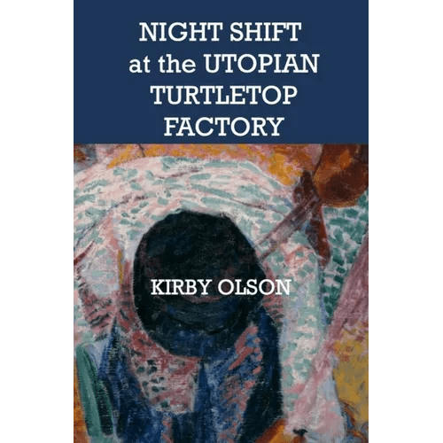 Night Shift at the Utopian Turtletop Factory - Paperback - iShook Books
