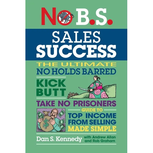 No B.S. Sales Success - Paperback - iShook Books