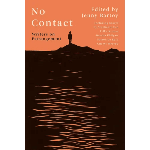 No Contact: Writers on Estrangement - Paperback - iShook Books