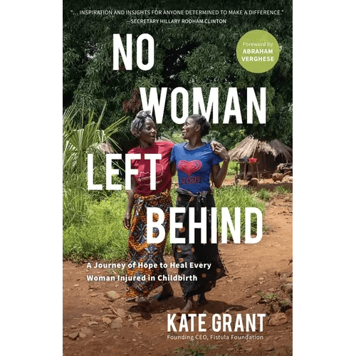 No Woman Left Behind: A Journey of Hope to Heal Every Woman Injured in Childbirth - Paperback - iShook Books