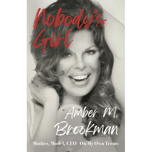Nobody's Girl: Mother, Model, CEO On My Own Terms - Paperback - iShook Books
