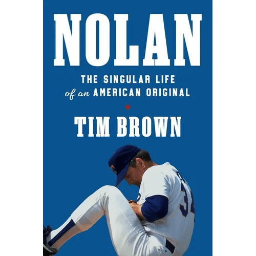 Nolan: The Singular Life of an American Original - Hardcover - iShook Books