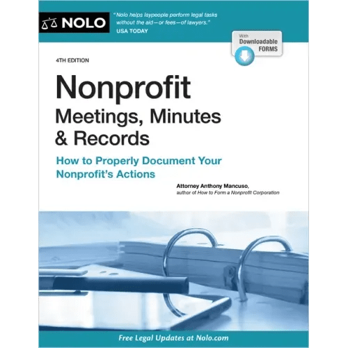 Nonprofit Meetings, Minutes & Records: How to Properly Document Your Nonprofit's Actions - Paperback - iShook Books