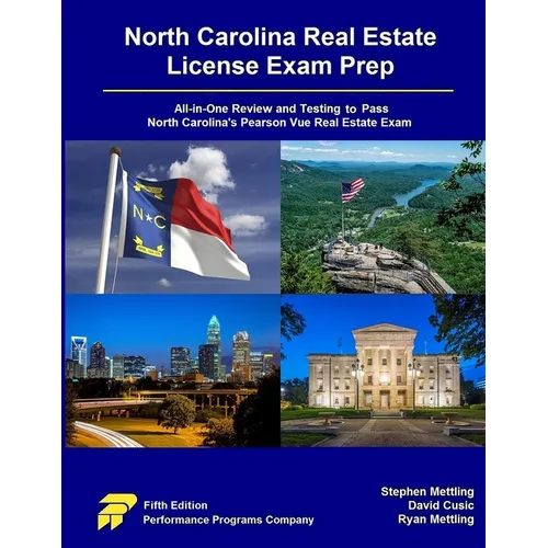 North Carolina Real Estate License Exam Prep: All - in - One Review and Testing to Pass North Carolina's Pearson Vue Real Estate Exam - Paperback - iShook Books
