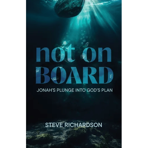 Not on Board: Jonah's Plunge Into God's Plan - Paperback - iShook Books