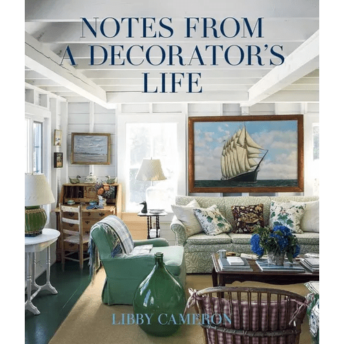 Notes from a Decorator's Life - Hardcover - iShook Books