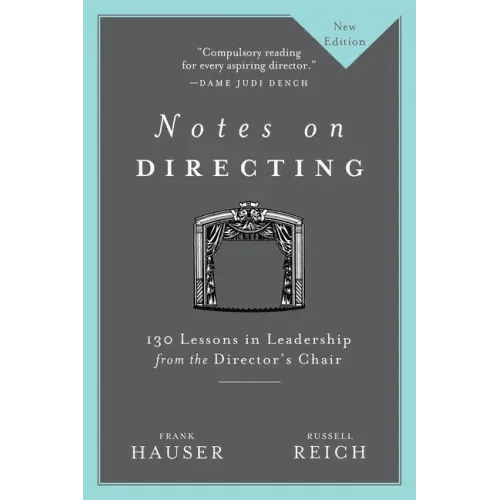 Notes on Directing: 130 Lessons in Leadership from the Director's Chair - Paperback - iShook Books
