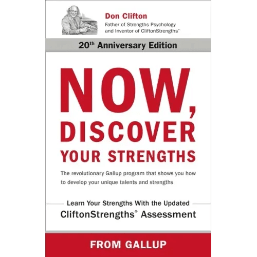 Now, Discover Your Strengths: The Revolutionary Gallup Program That Shows You How to Develop Your Unique Talents and Strengths - Hardcover - iShook Books