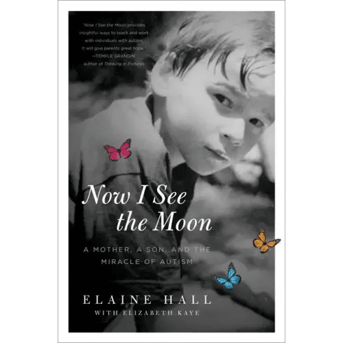 Now I See the Moon: A Mother, a Son, and the Miracle of Autism - Paperback - iShook Books