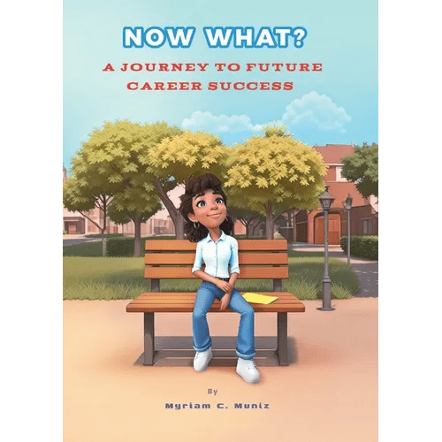 Now What? A Journey to Future Career Success - Paperback - iShook Books
