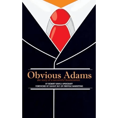 Obvious Adams (Special Edition): The Story of a Successful Businessman - Paperback - iShook Books