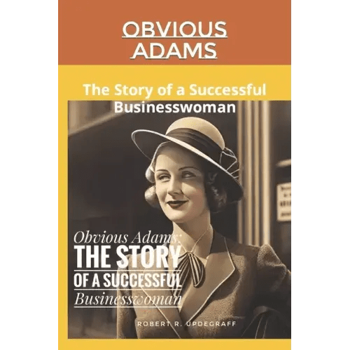 Obvious Adams: The Story of a Successful Businesswoman - Paperback - iShook Books