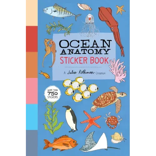 Ocean Anatomy Sticker Book: A Julia Rothman Creation; More Than 750 Stickers - Paperback - iShook Books