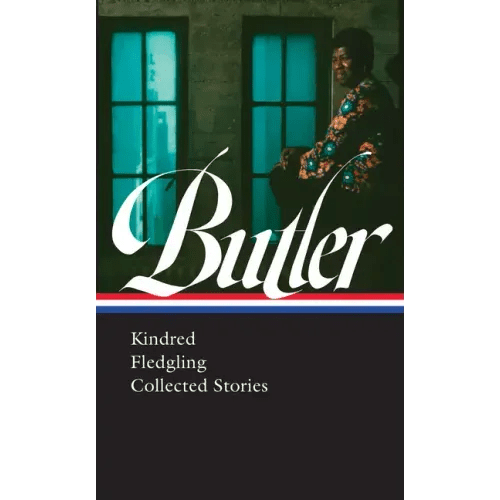 Octavia E. Butler: Kindred, Fledgling, Collected Stories (Loa 338) - Hardcover - iShook Books