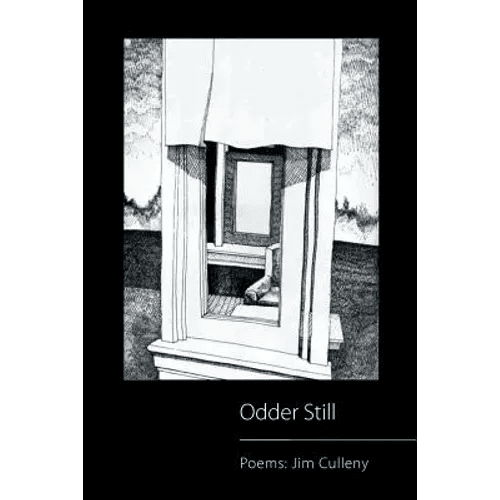 Odder Still: Poems: Jim Culleny - Paperback - iShook Books