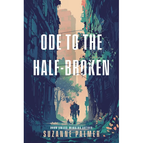 Ode to the Half-Broken - Hardcover - iShook Books