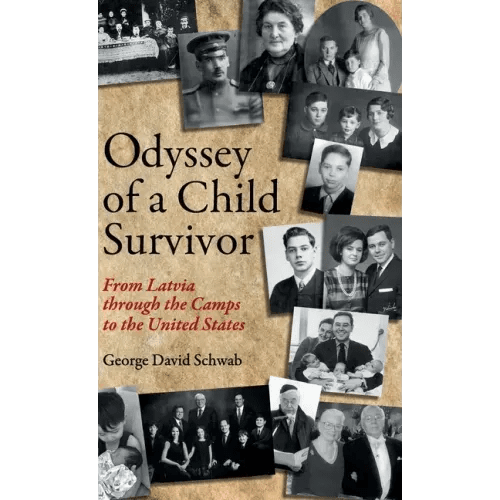 Odyssey of a Child Survivor: From Latvia Through the Camps to the United States - Hardcover - iShook Books