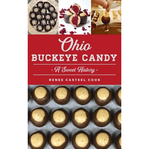 Ohio Buckeye Candy: A Sweet History - Hardcover - iShook Books