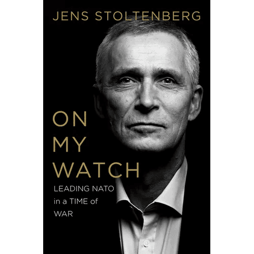 On My Watch: Leading NATO in a Time of War - Hardcover - iShook Books
