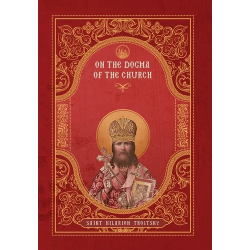 On the Dogma of the Church: An Historical Overview of the Sources of Ecclesiology - Hardcover - iShook Books